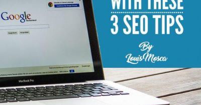 Drive Traffic To Your Website With These 3 SEO Tips