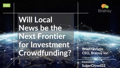 SuperCrowd22: Will Local News be the Next Frontier for Investment Crowdfunding?